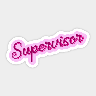 Supervisor Sticker